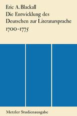 Die Entwicklung des Deutschen zur Literatursprache 1700–1775: Mit einem Bericht über neue Forschungsergebnisse 1955–1964 Von Dieter Kimpel