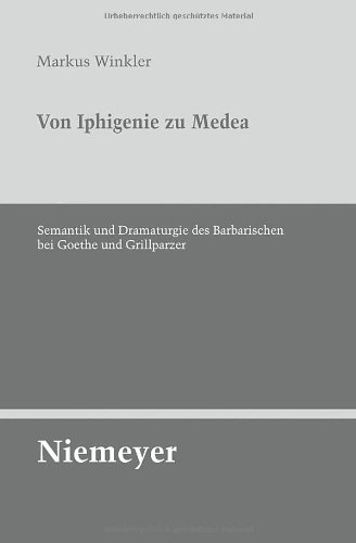 Von Iphigenie Zu Medea