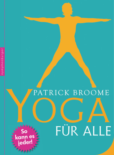 Yoga für alle So kann es jeder