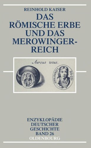 Das Romische Erbe Und Das Merowingerreich