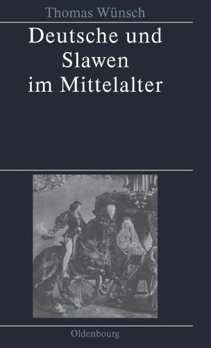 Deutsche Und Slawen Im Mittelalter