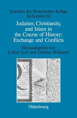 Judaism, Christianity, and Islam in the Course of History