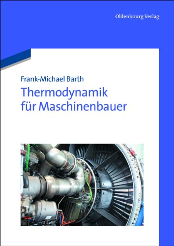 Thermodynamik F�r Maschinenbauer