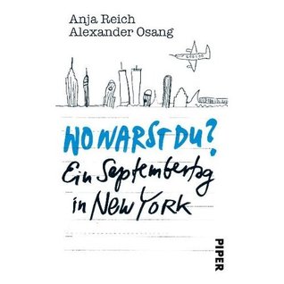 Wo warst du? Ein Septembertag in New York