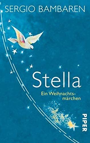 Stella: Ein Weihnachtsm&auml;rchen