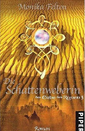 Die Schattenweberin