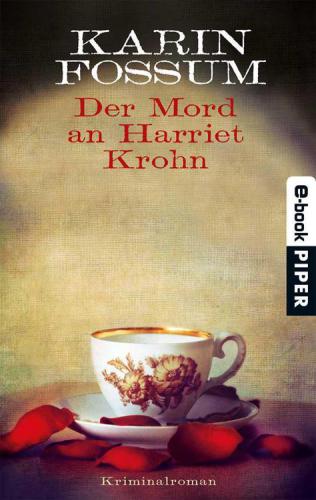 Der Mord an Harriet Krohn Kriminalroman