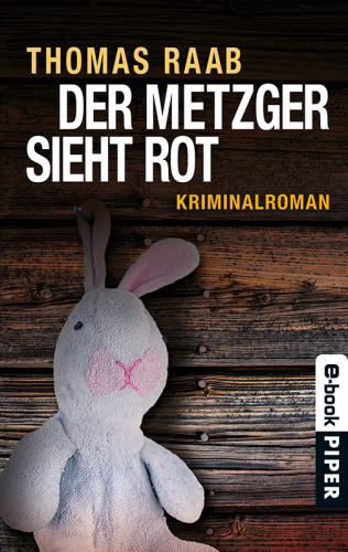 Der Metzger sieht rot Kriminalroman