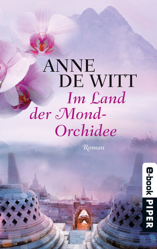 Im Land der Mond-Orchidee Roman