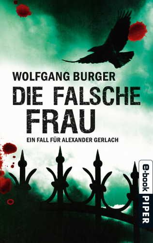 Die falsche Frau Ein Fall für Alexander Gerlach