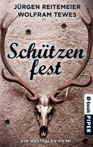 Schützenfest Ein Westfalen-Krimi