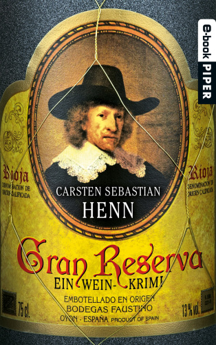 Gran Reserva Ein Wein-Krimi