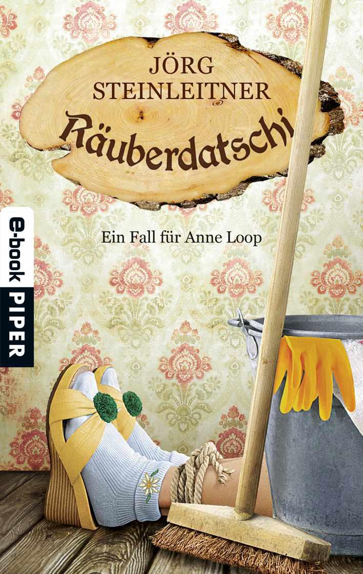 Räuberdatschi Ein Fall für Anne Loop