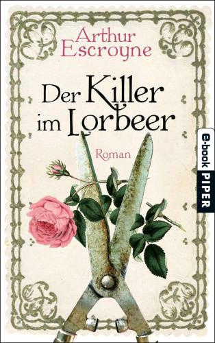 Der Killer im Lorbeer Kriminalroman