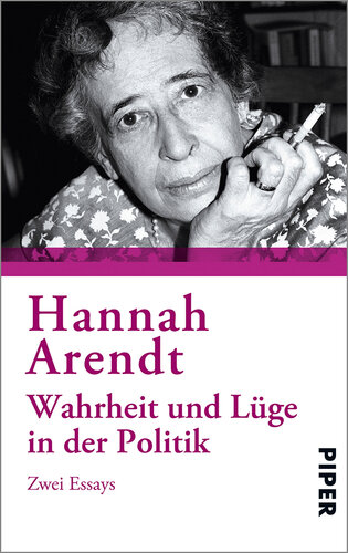 Wahrheit und Lüge in der Politik Zwei Essays