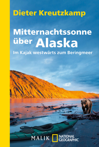 Mitternachtssonne über Alaska Im Kajak westwärts zum Beringmeer