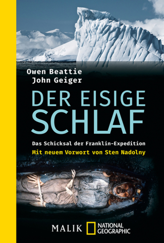 Der eisige Schlaf Das Schicksal der Franklin-Expedition