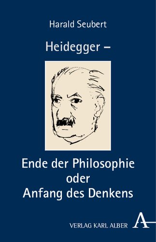 Heidegger - Ende der Philosophie oder Sache des Denkens