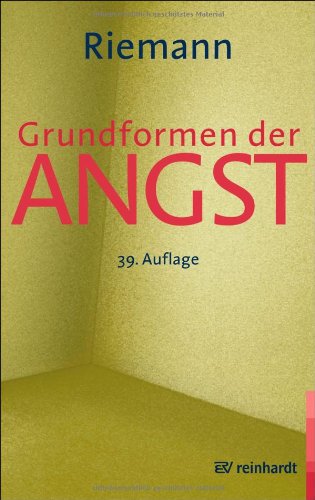 Grundformen der Angst