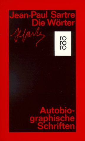 Die Wörter (Autobiographische Schriften, #1)