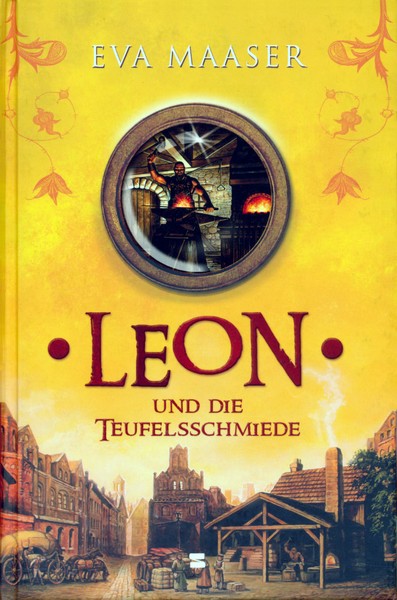 Leon und die Teufelsschmiede (Leon, #3)