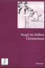 Vergil Im Frühen Christentum