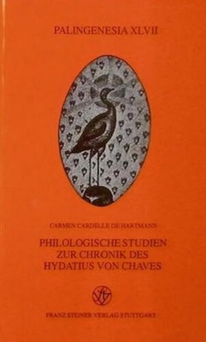 Philologische Studien Zur Chronik Des Hydatius Von Chaves