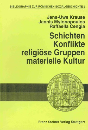 Schichten, Konflikte, religiöse Gruppen, materielle Kultur