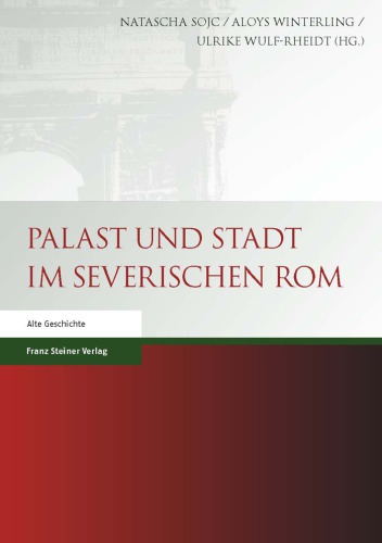 Palast und Stadt im severischen Rom