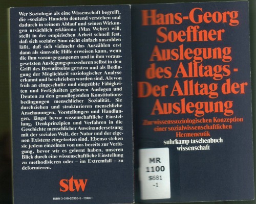 Der Alltag der Auslegung : zur wissenssoziologischen Konzeption e. sozialwissenschaftlichen Hermeneutik