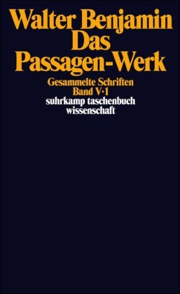 Das Passagen-Werk. 2 Teilbände