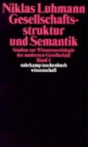 Gesellschaftsstruktur und Semantik 4. Studien zur Wissenssoziologie der modernen Gesellschaft.