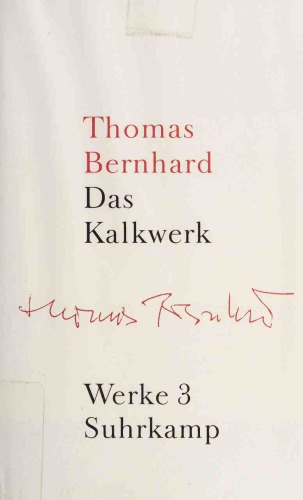 Das Kalkwerk (Werke in 22 Bänden