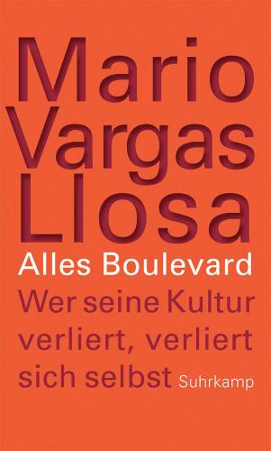 Alles Boulevard Wer seine Kultur verliert, verliert sich selbst