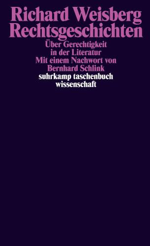 Rechtsgeschichten Über Gerechtigkeit in der Literatur