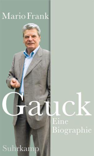 Gauck Eine Biographie