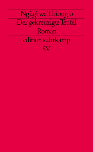 Der gekreuzigte Teufel Roman. Aus dem Englischen von Susanne Koehler