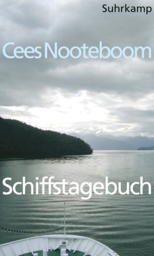 Schiffstagebuch Ein Buch von fernen Reisen