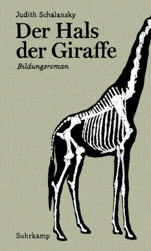 Der Hals der Giraffe Bildungsroman