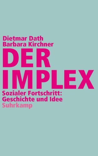 Der Implex Sozialer Fortschritt: Geschichte und Idee