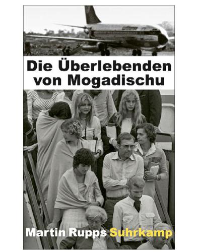 Die Überlebenden von Mogadischu