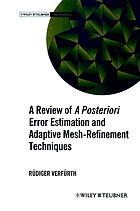 A Review of a Posteriori Error Estimation and Adaptive Mesh-Refinement Techniques