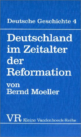 Deutschland Im Zeitalter Der Reformation