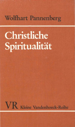 Christliche Spiritualität : theologische Aspekte