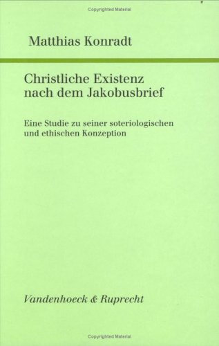 Christliche Existenz Nach Dem Jakobusbrief