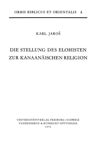 Die Stellung Des Elohisten Zur Kanaanaischen Religion