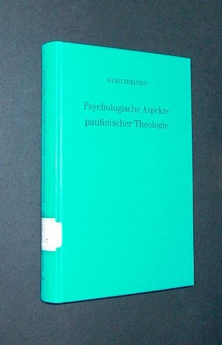 Psychologische Aspekte Paulinischer Theologie