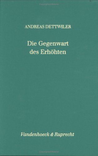 Die Gegenwart Des Erhohten