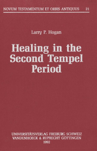 Healing in the Second Tempel [Sic] Period