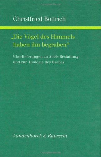 Die Vogel Des Himmels Haben Ihn Begraben